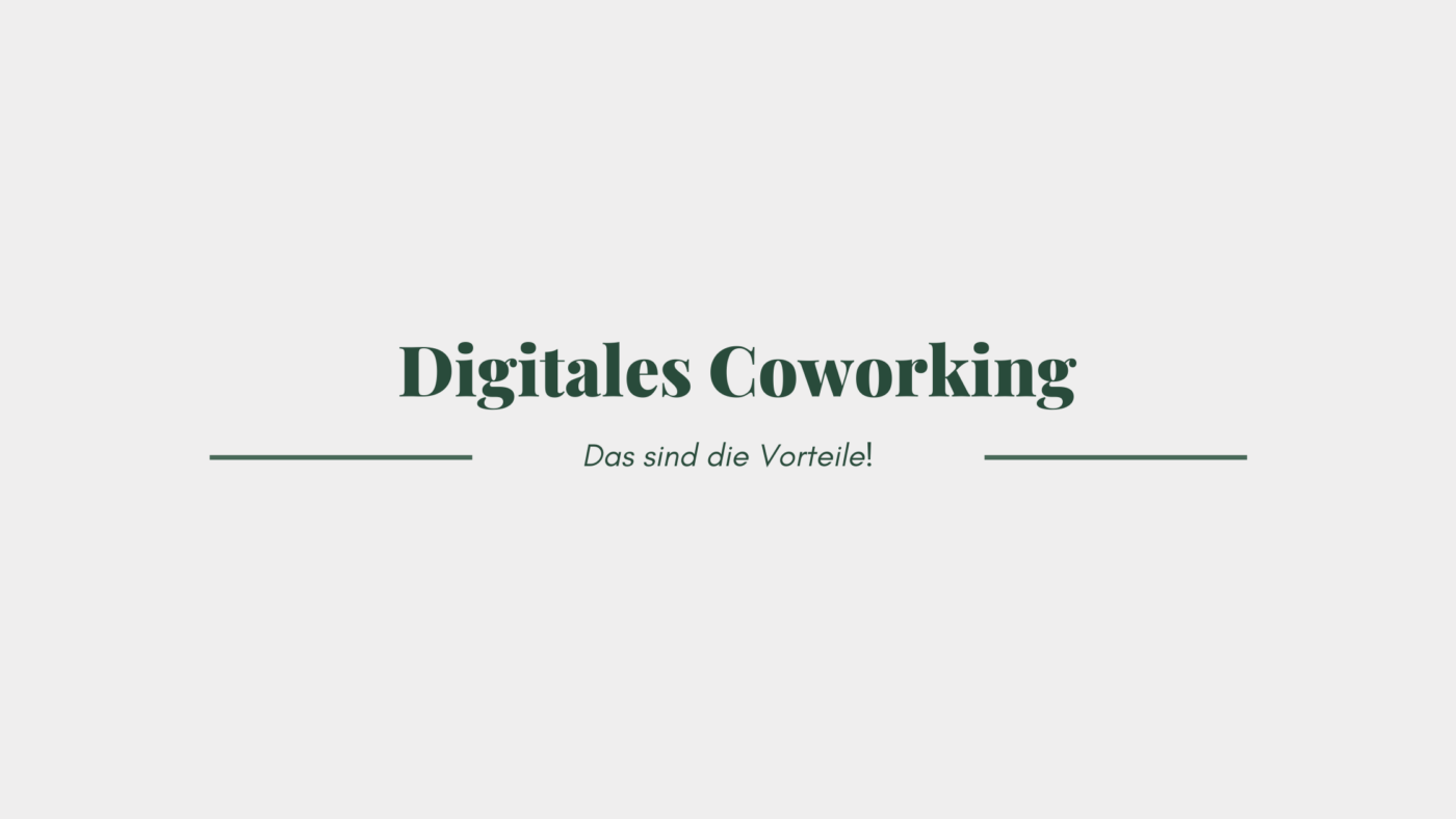 Digitales Coworking